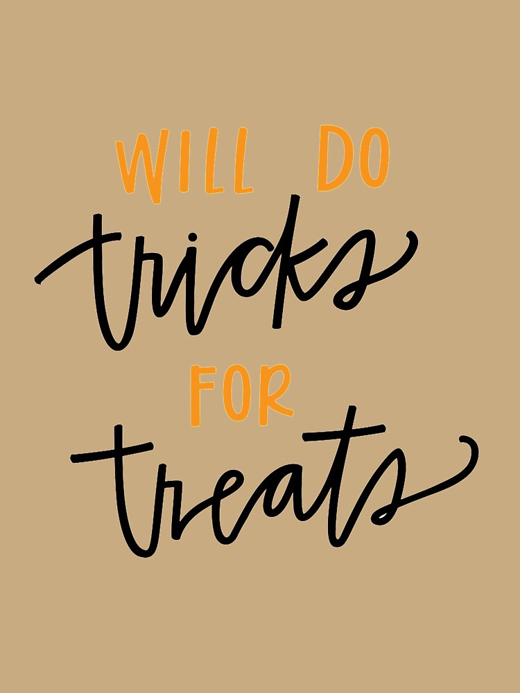 Will Do Tricks For Treats Funny Halloween Party Gift For Men And Women by Dadjokes Co