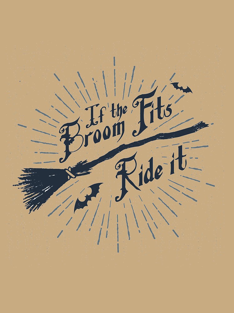 If The Broom Fits Ride It Funny Halloween Party Gift For Men And Women by Dadjokes Co