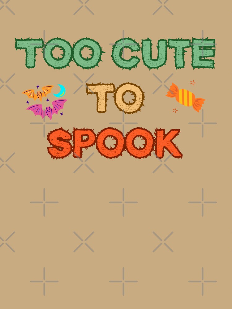 Cute and Colorful Halloween Too Cute to Spook by Inkworksbyshery