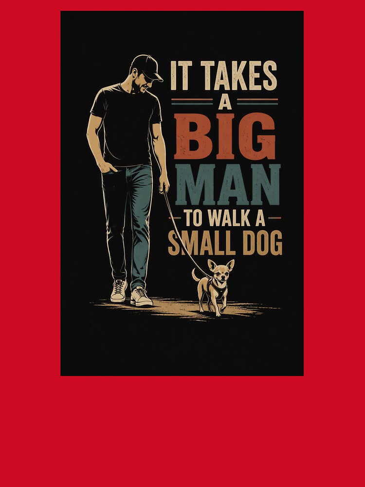 Big Man Small Dog by MJ3in1