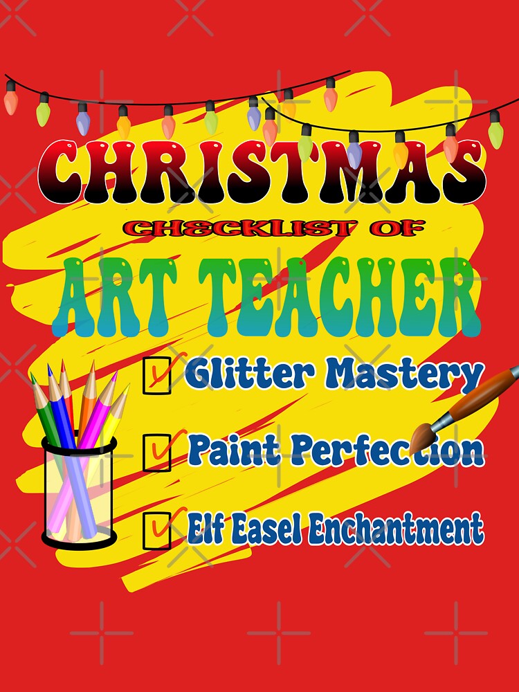 Christmas checklist of art teacher by Rajasekar