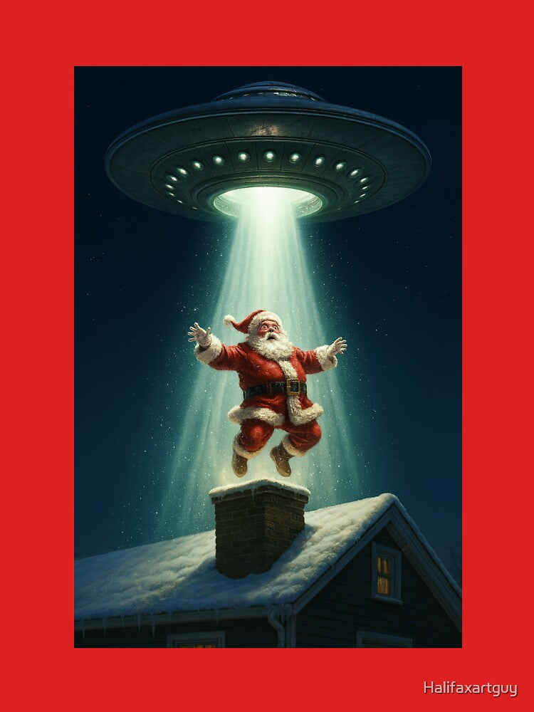 Aliens Abducted Santa This Year So He Won't Be Coming Kids by Halifaxartguy