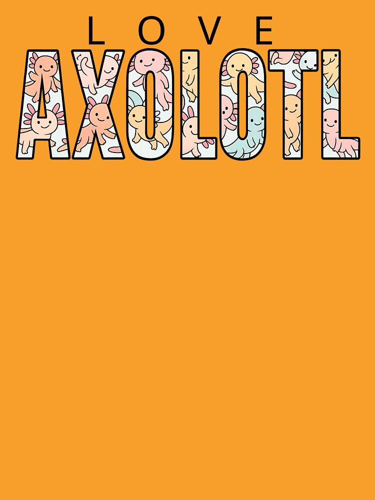 Cute Love Axolotl Letters – Kawaii Funny Axolotl Word Design by Lunaria Arts