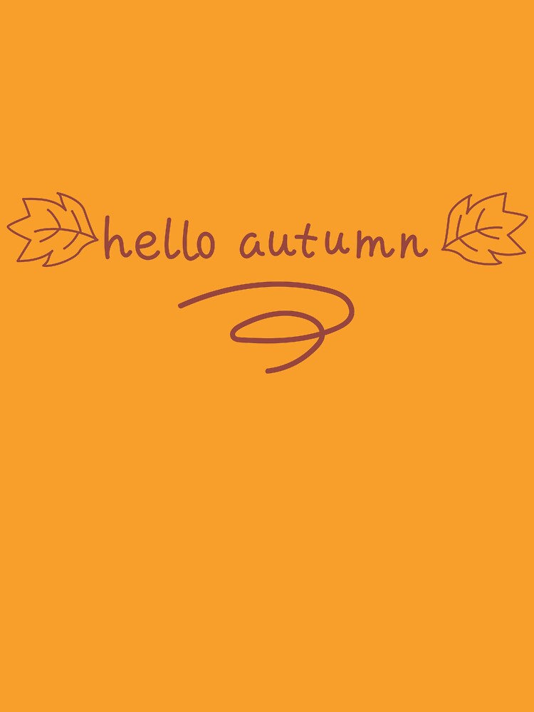 Hello Autumn, autumn, you, gifts, funny, by Ewelina  Niemiec