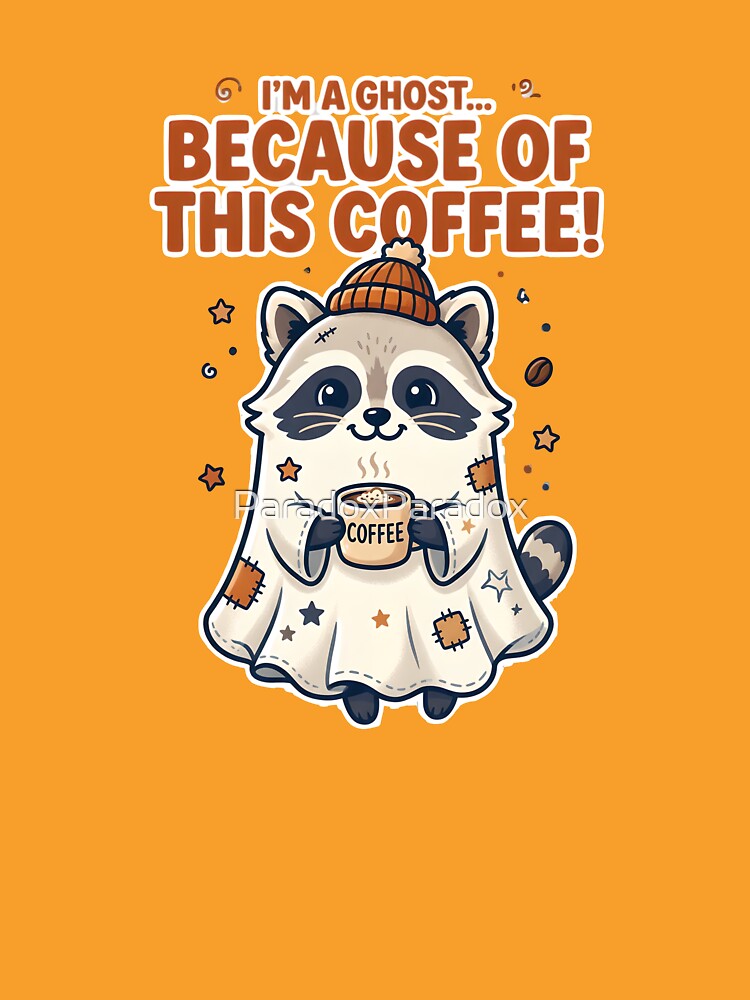 I'm a ghost...Because of this coffee! - Raccoon with Halloween coffee by ParadoxParadox