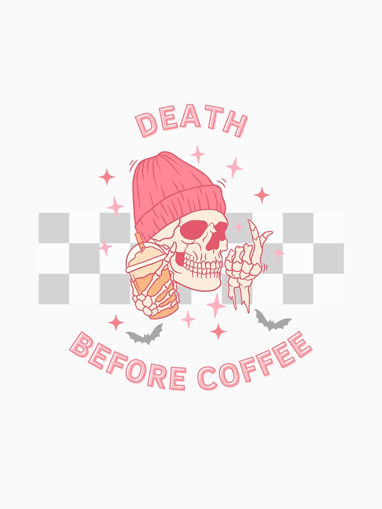 Death Before Coffee by GbzDigital