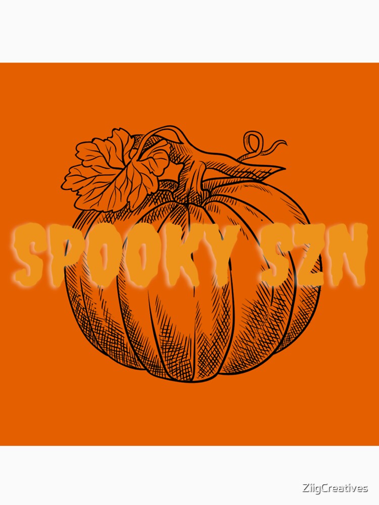 SPOOKY SZN by ZiigCreatives