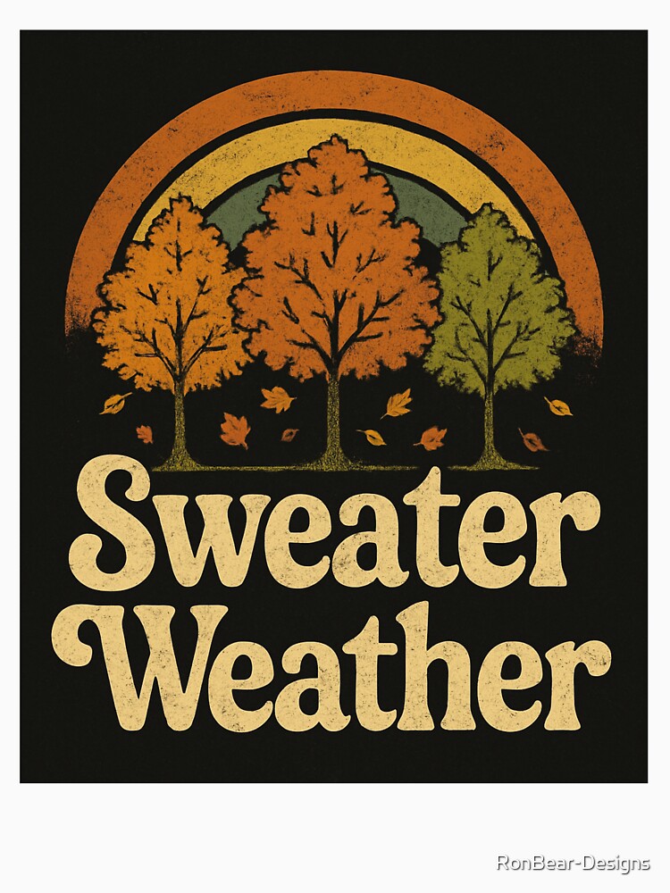 Sweater Weather – Vintage Autumn Trees Retro Fall T-Shirt Design by RonBear-Designs