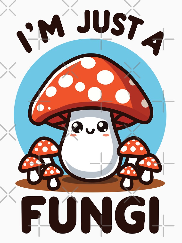 I am Just a fungi by People Tee