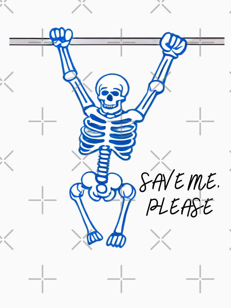 Save me please, funny skeleton, hanging skeleton by Creativveworrld03