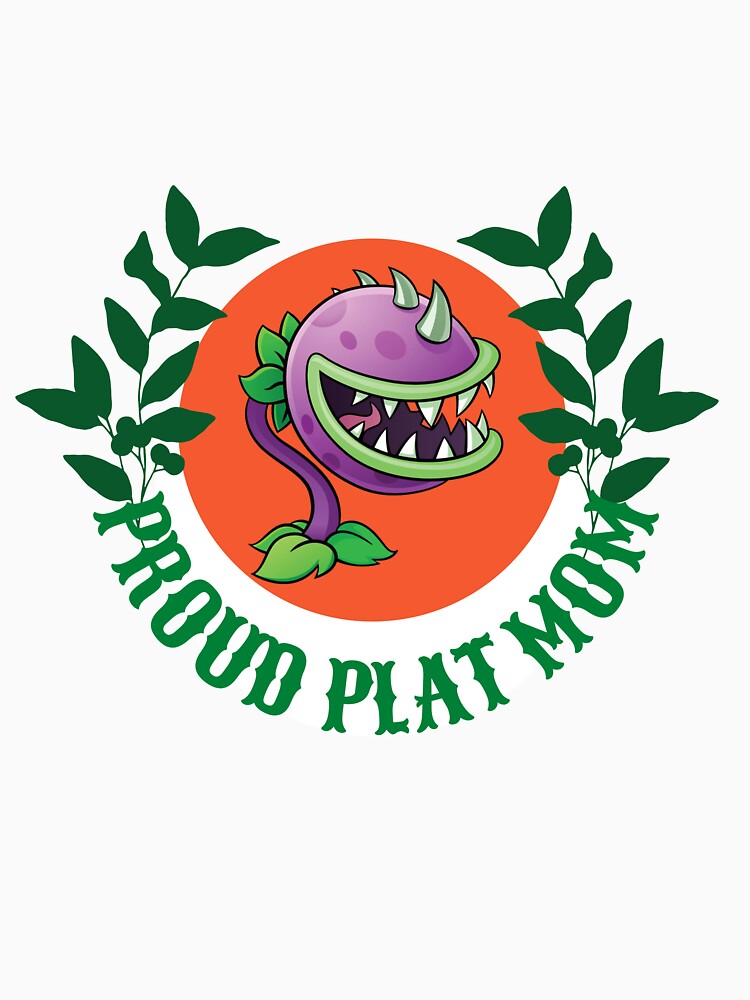 Proud Plants MOM by 69hoffman