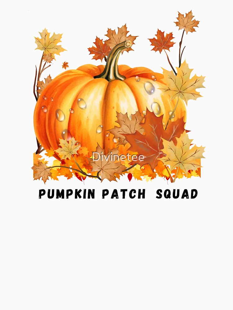 Pumpkin Patch Squad by Divinetee