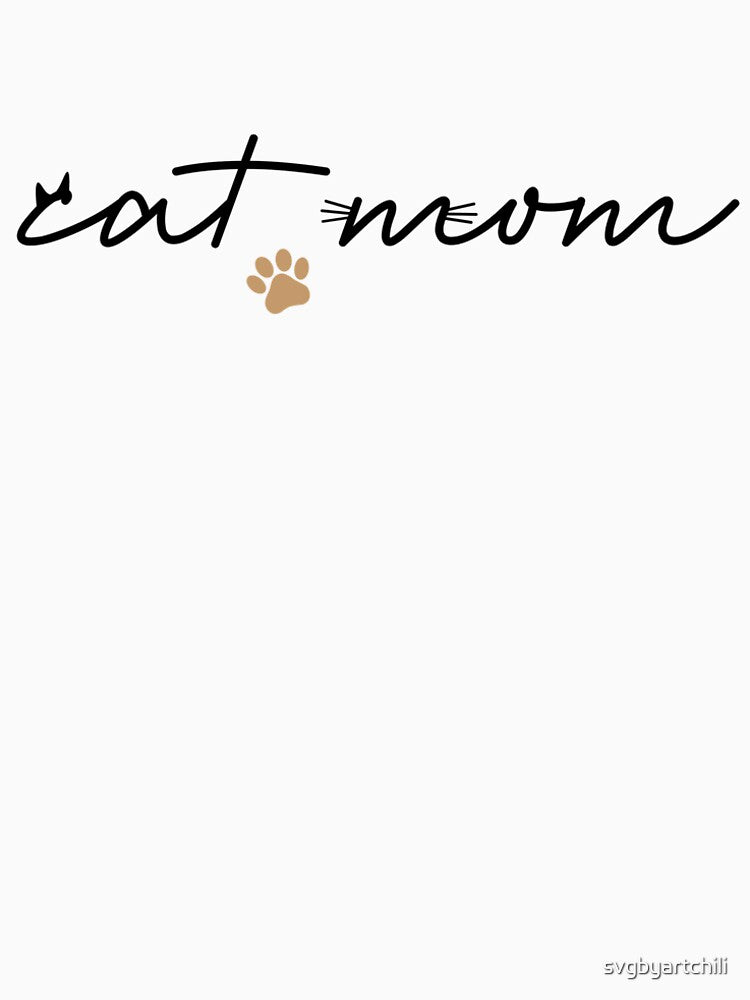 Cat Mom, Mom love Cat. Mom Cat, Cat love, Mother's Day, cat day,  Paws love by svgbyartchili