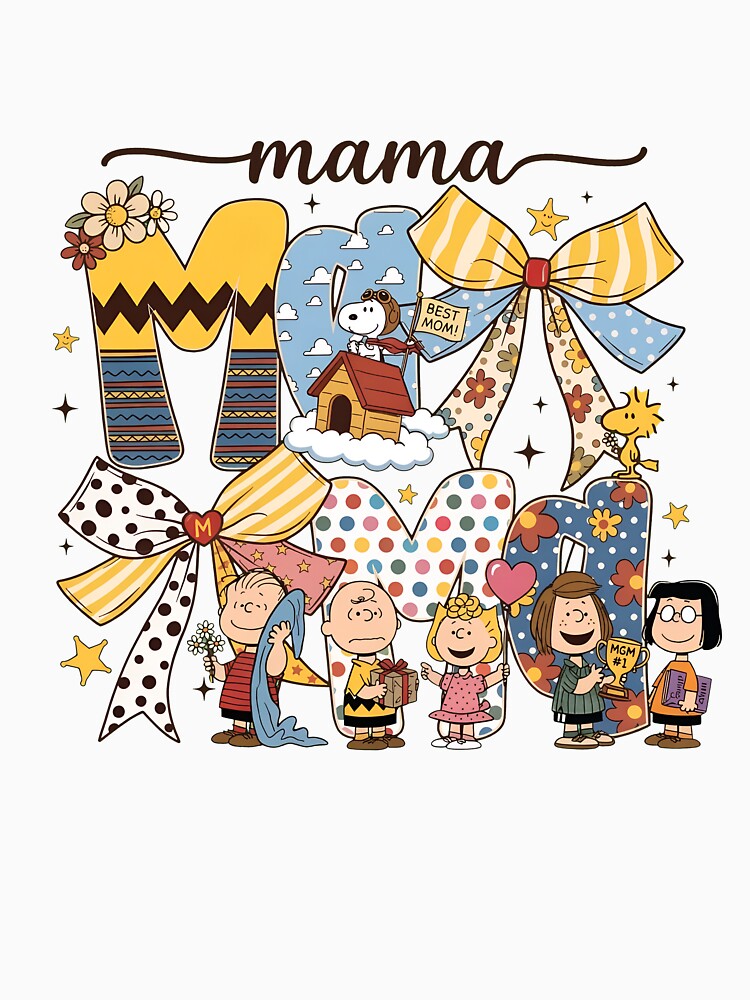 Mama MOM Peanuts Mother Day by cesrahotdemo