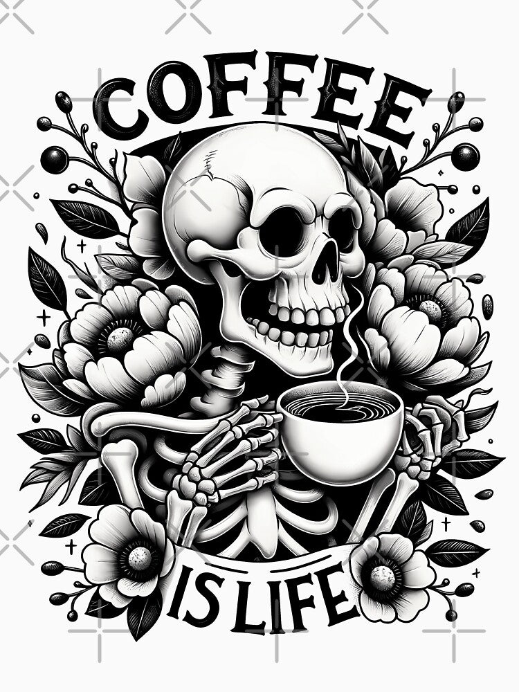 "Coffee Is Life" Funny Skeleton by FlawlessSeams