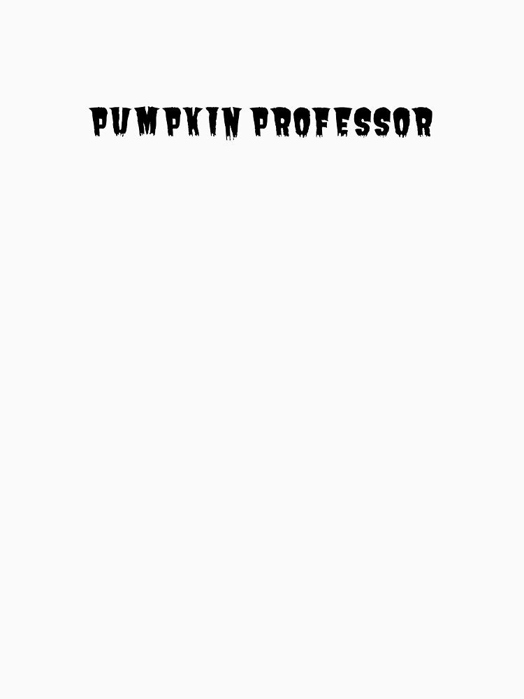 Pumpkin professor Funny Halloween Teacher Spooky Shirt Design by E-lenaLu
