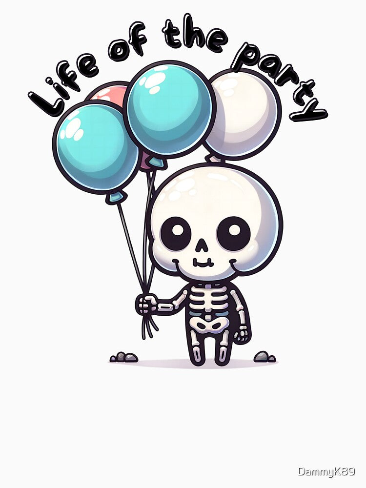 Life of the party , Skeleton design, Cute Skeleton, Halloween design by DammyK89