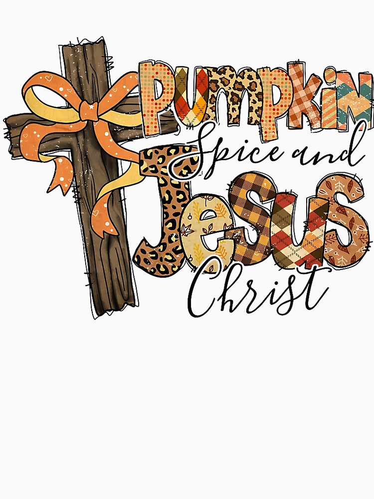 Christ Christmas Retro Funny and Classic Pumpkin Jesus Spice Vintage by JamieFmorriSS