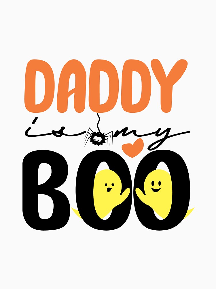 Daddy is my boo Halloween design by mintandbeer