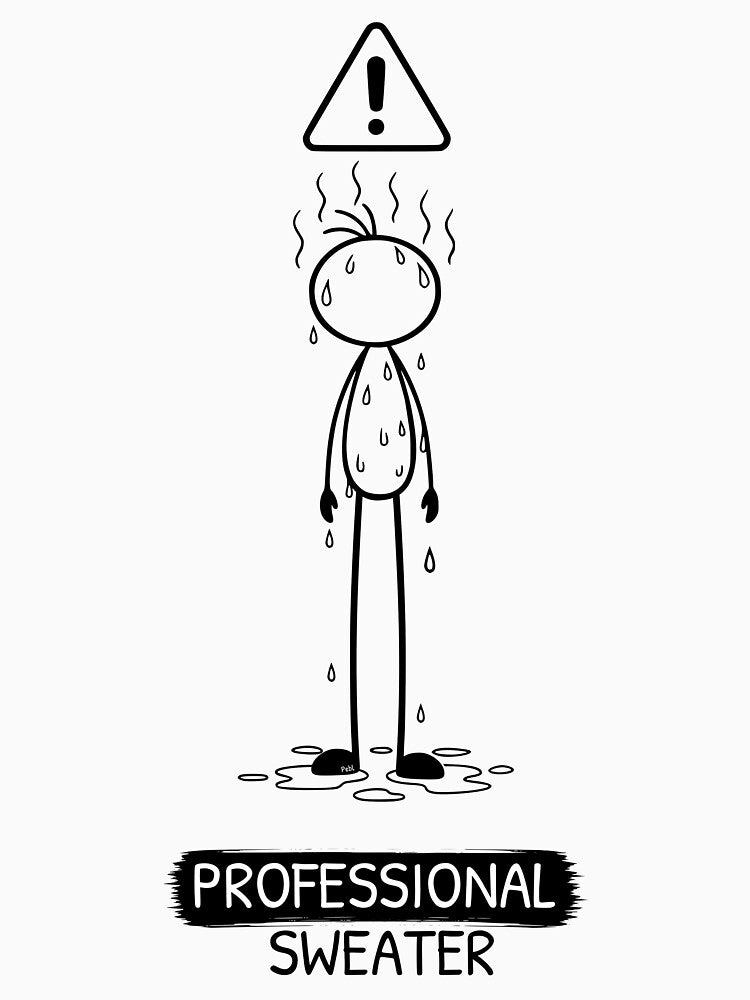 Funny Hot Weather T-Shirt | Professional Sweater | Summer Humour | Minimalist Stick Figure by Pebl-Co