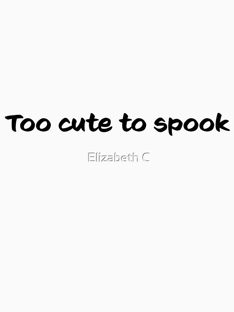 Too Cute To Spook: Aesthetic and Adorable Design for a Sweet Halloween by ElizabethCoelho