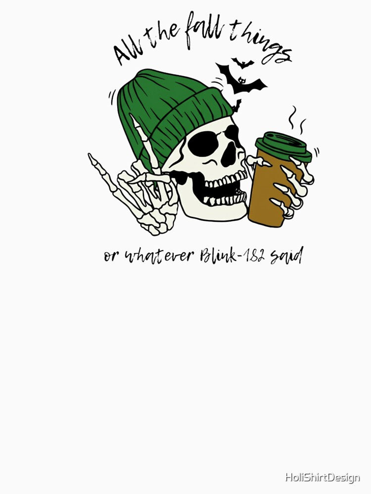All the Fall Things | Skull Coffee Autumn Aesthetic Design by HoliShirtDesign