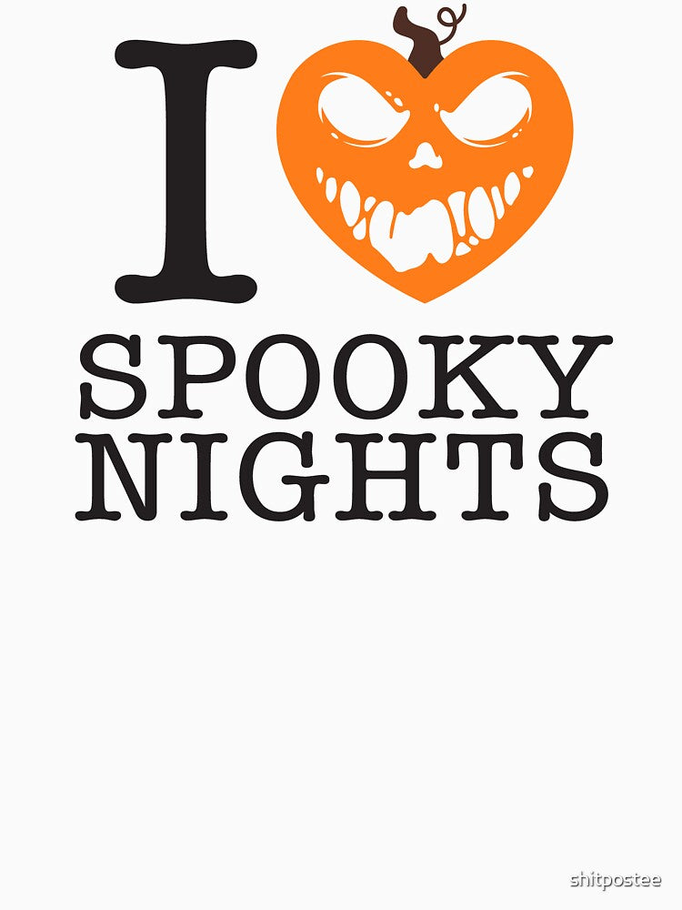 I Love Spooky Nights by shitpostee