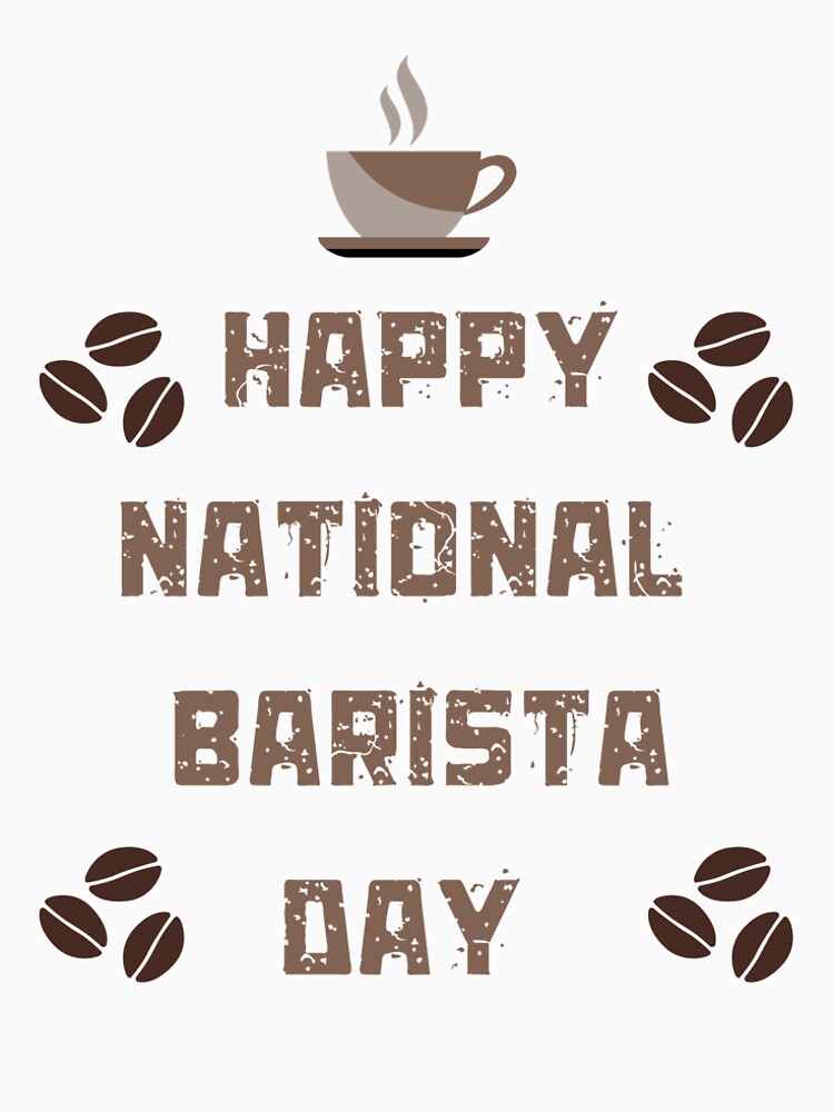 Happy national barista day by TheJojoman