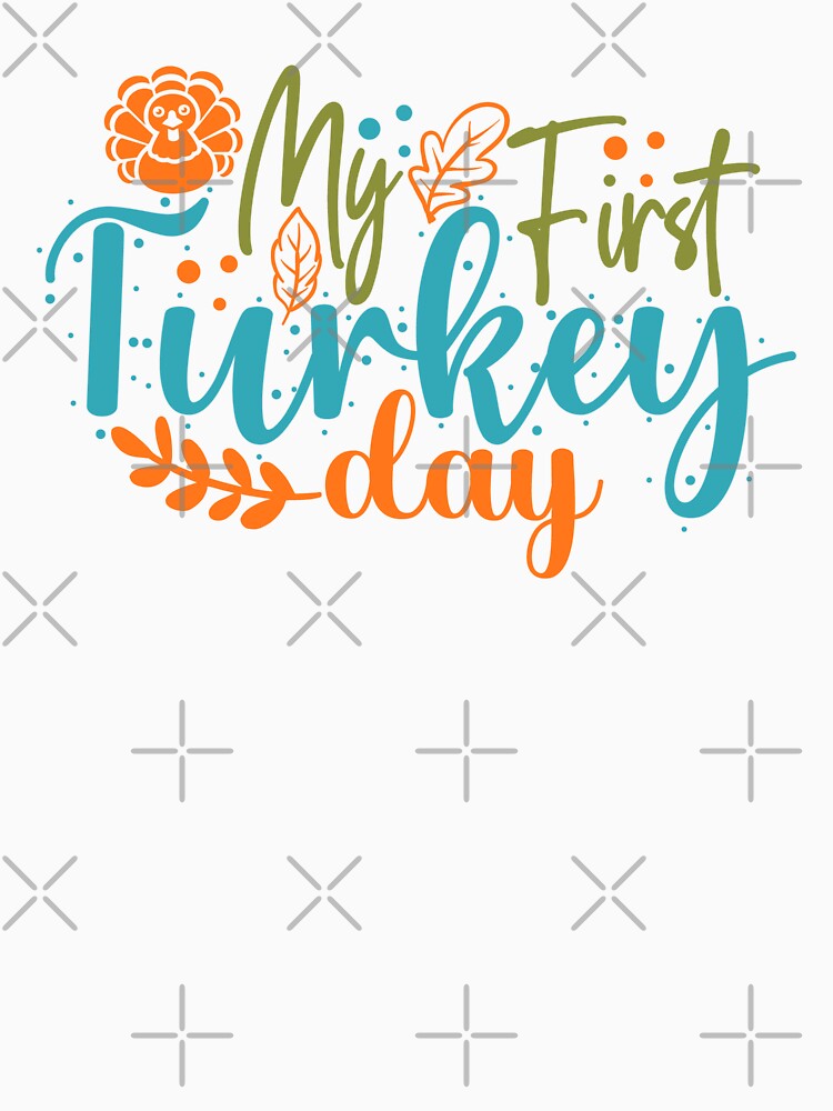 My First Turkey Day by tellit24seven
