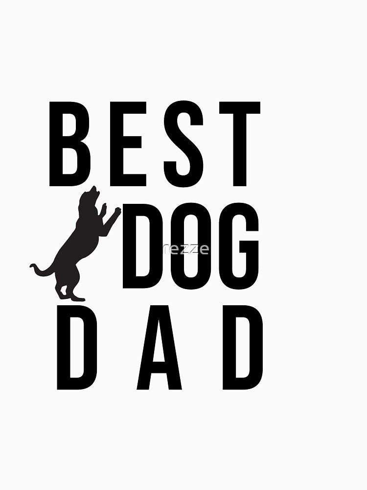 Best Dog Dad by rezze