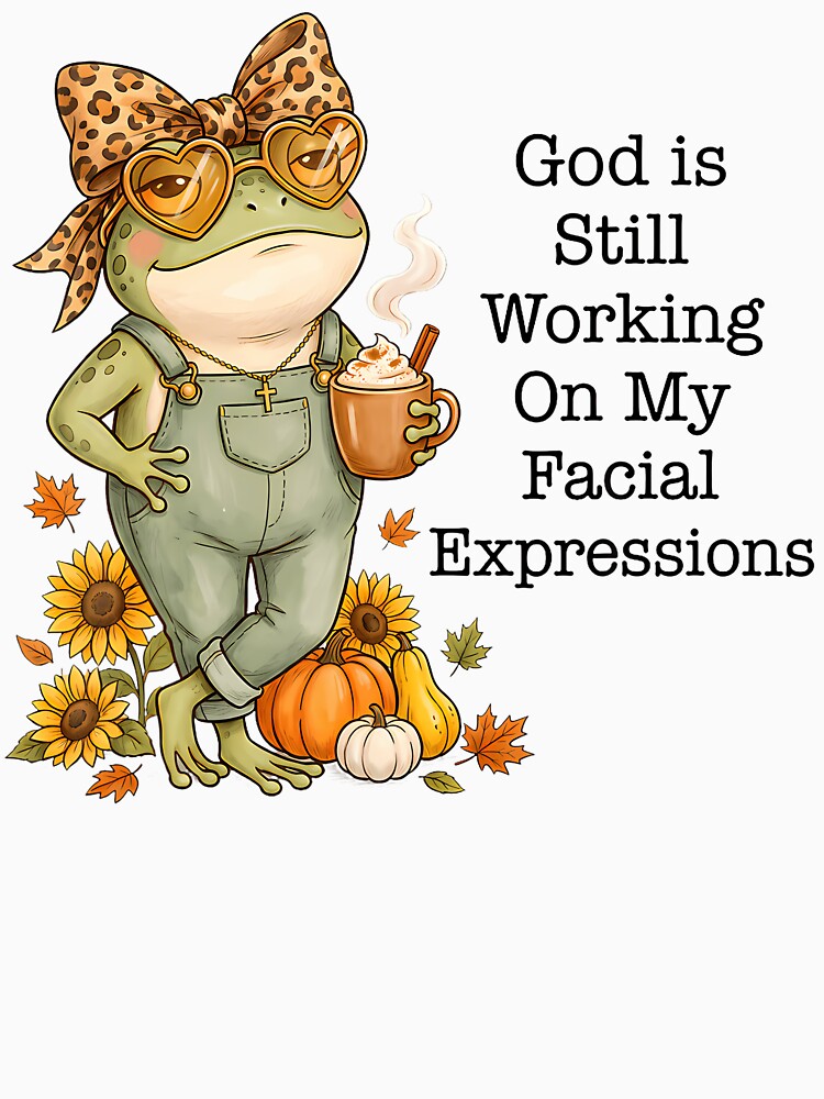 God Is Still Working On My Facial Expressions by snailslowdance