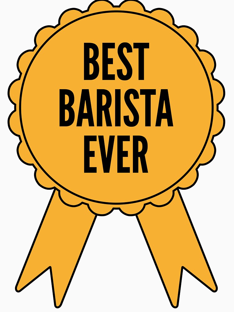 Best Barista Ever Gold Medal Achievement by SVPOD