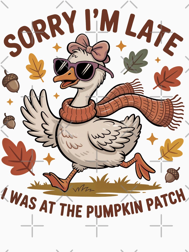 Sorry I'm late I was at the pumpkin patch by Tiny-Love ⭐⭐⭐⭐⭐
