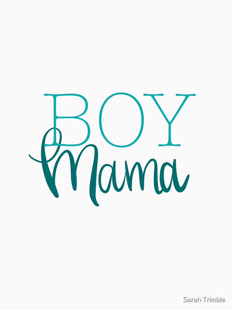 Boy Mama by Sarah Trimble