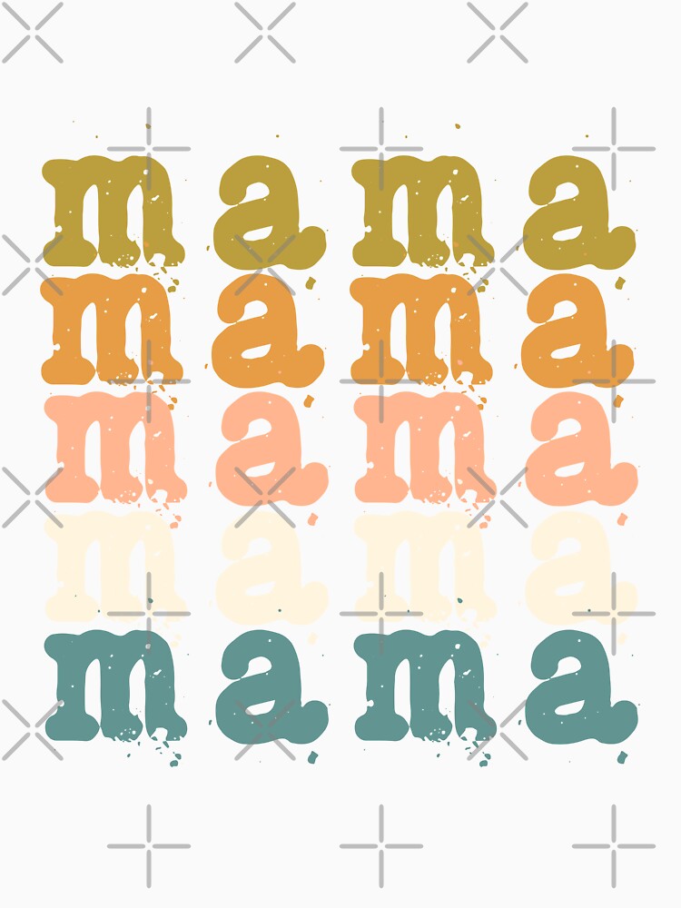 Mama mama mama design in retro colors by InnaMGraphic