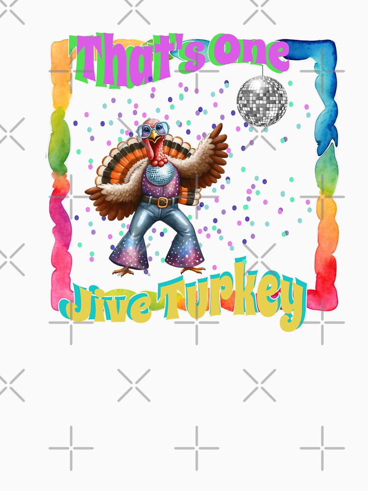 One Jive Turkey by Kitty Quinn Of Wonder Design's