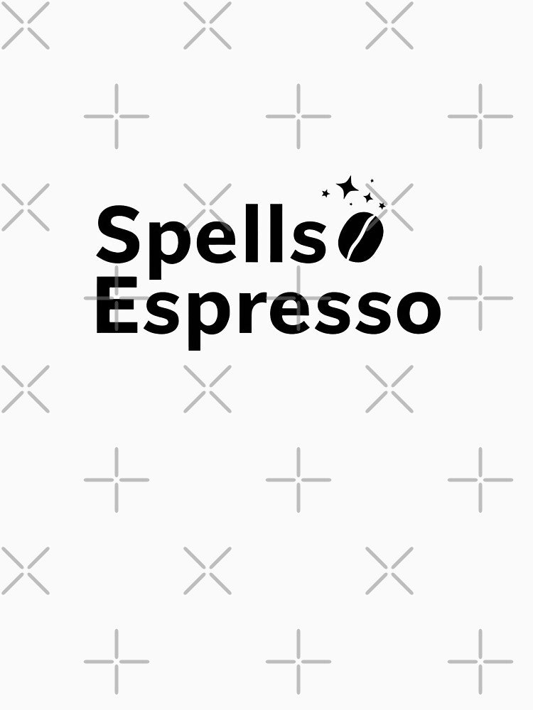 Spells Espresso by AlyssasCreativeBoutique
