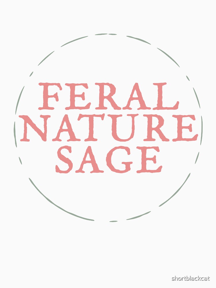 Feral Nature Sage by shortblackcat