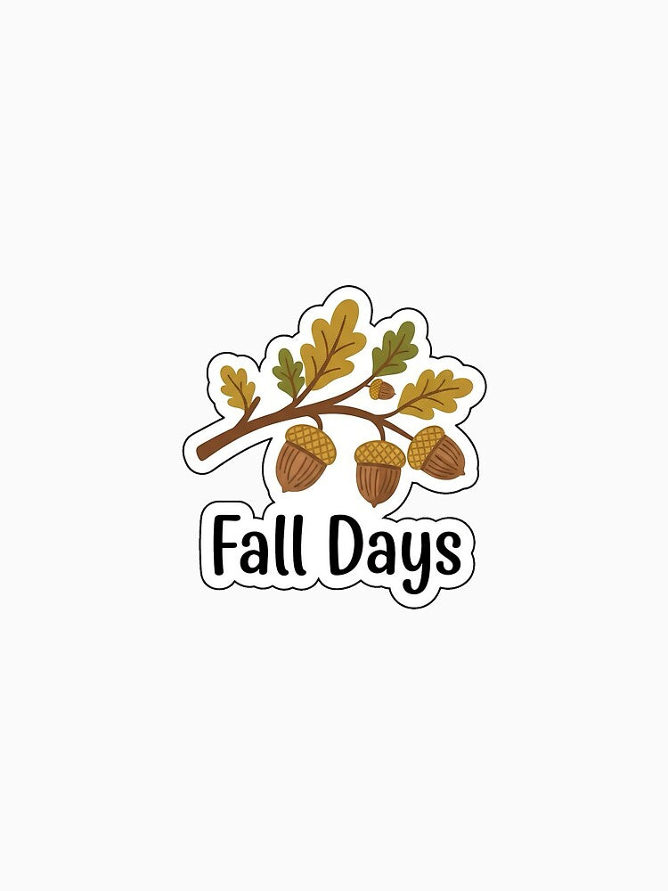 Fall Days Acorn Branch - Botanical Typography Sticker by SimpleP