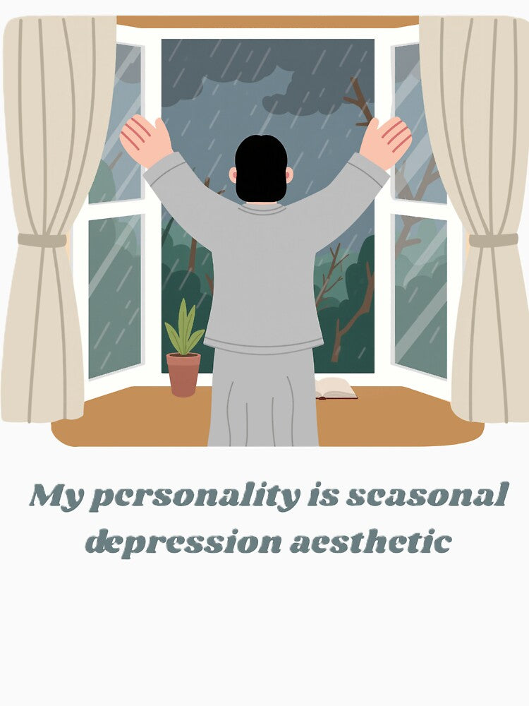 My personality is seasonal depression aesthetic by creativityisfun