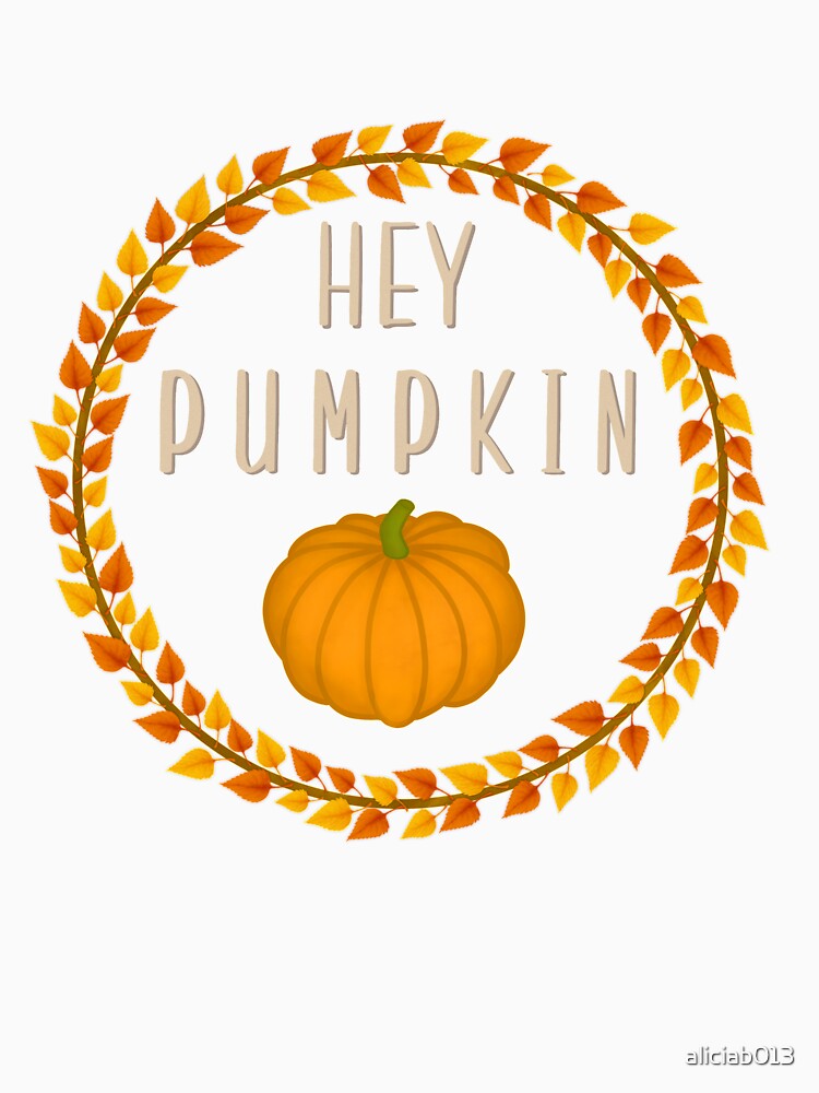 Hey Pumpkin Cute Fall Quote by aliciab013