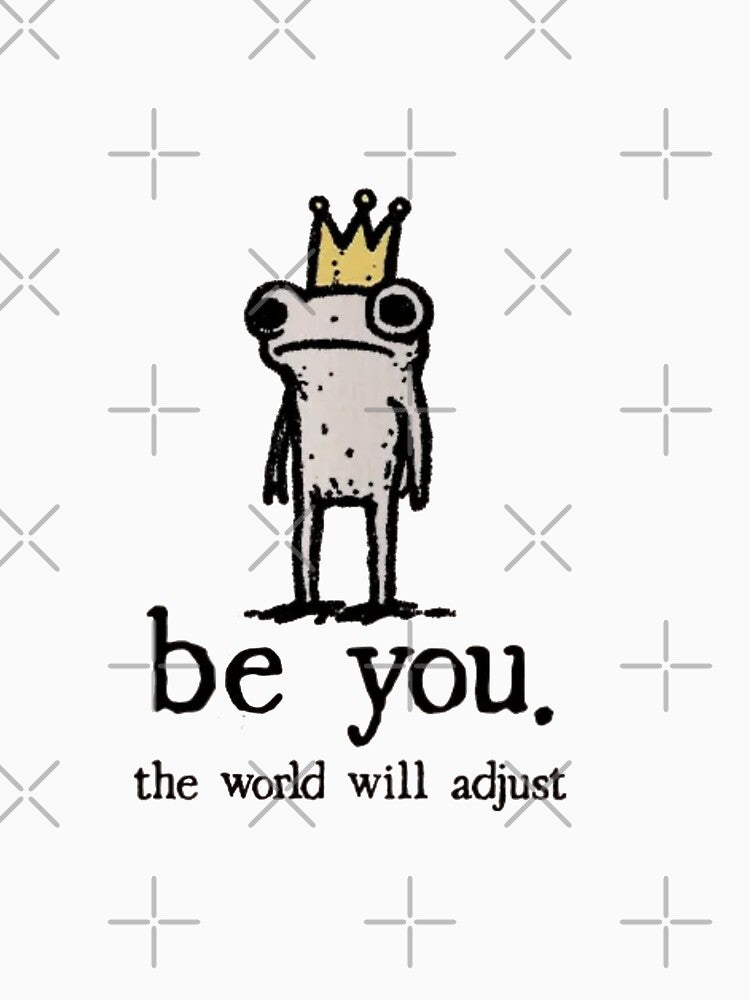 Be You The World Will Adjust by Gbriel3