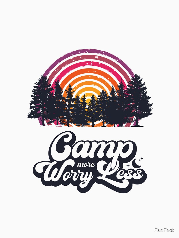 Camp More Worry Less by FanFest