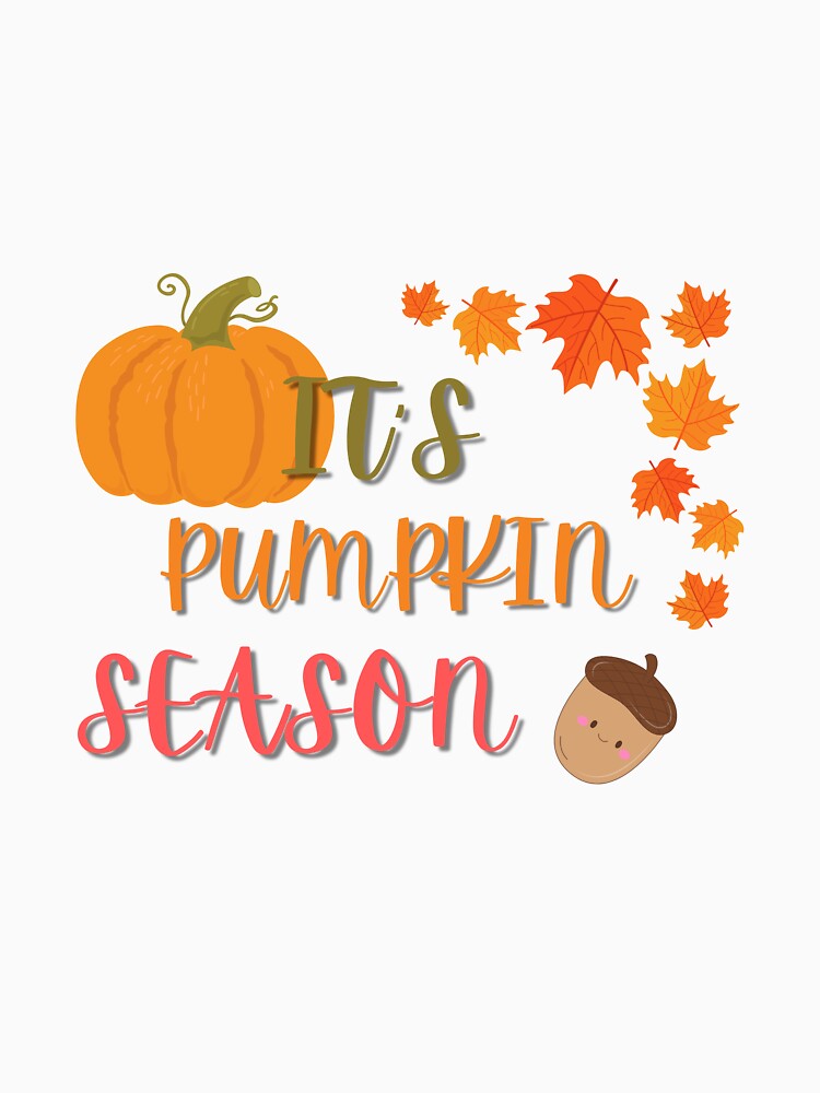 It's Pumpkin Season by ShirtSensations