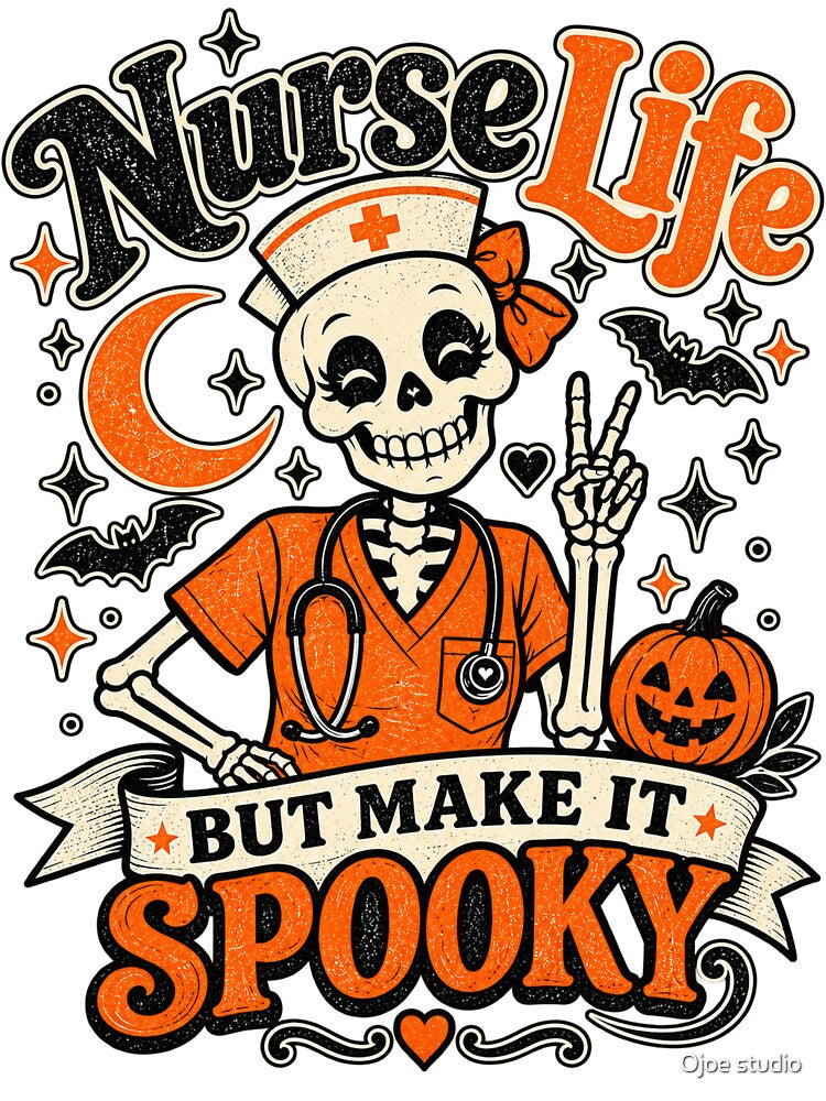 Spooky Nurse Life Funny Halloween Gift For Nurses And RN Staff by Ojoe studio
