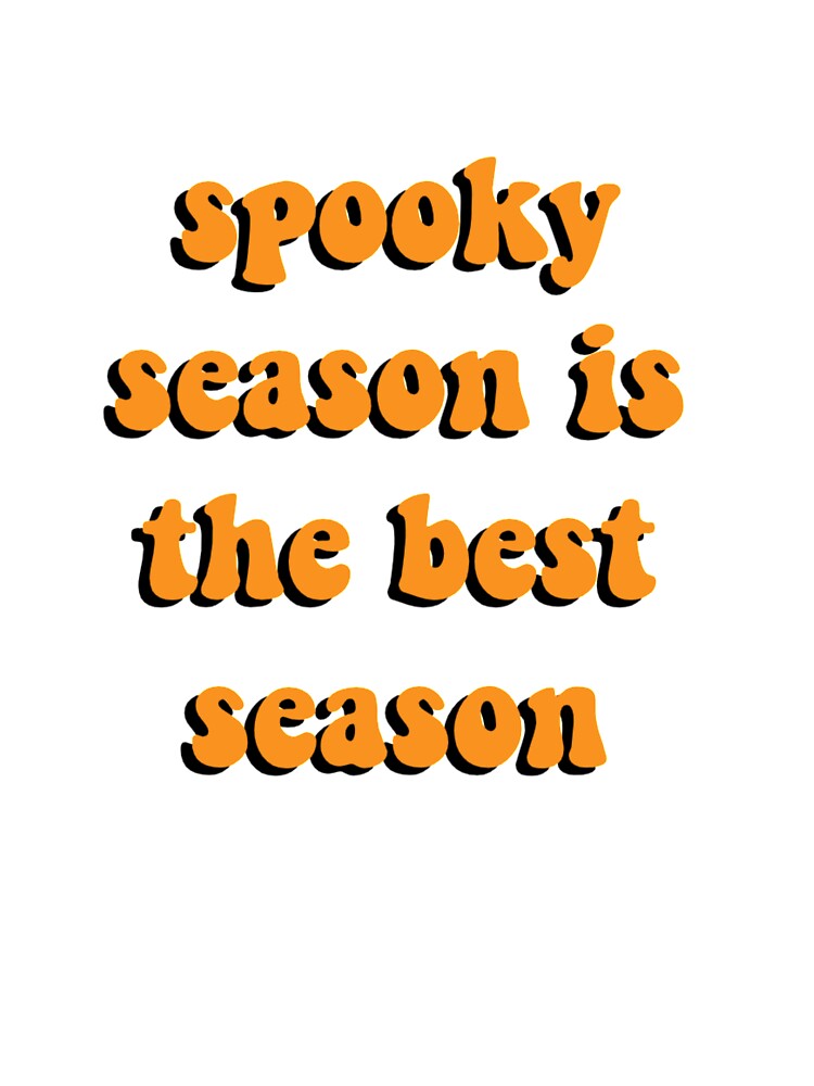 spooky season is the best season by august&co.