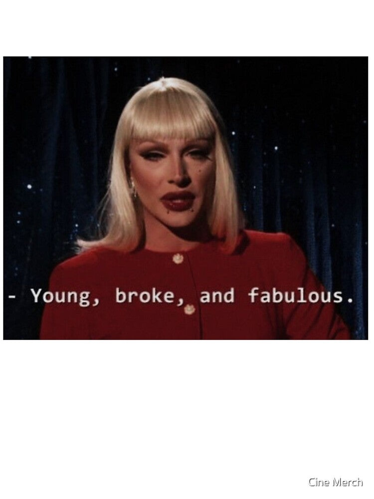 young broke and fabulous by Cine Merch