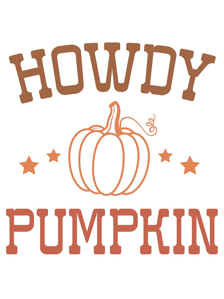 Howdy Pumpkin Autumn Fall Design by ArtMeetsPizza