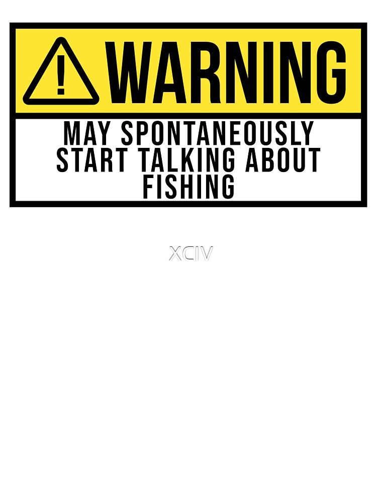 Fishing Warning by XCIV