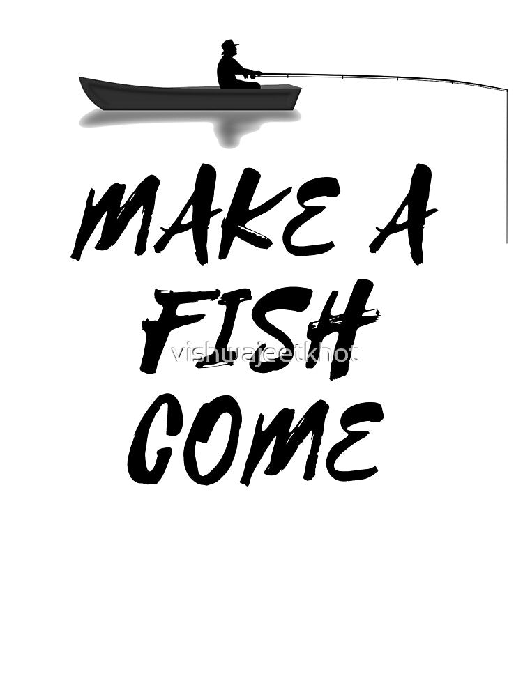 MAKE A FISH COME / FISHING by vishwajeetkhot